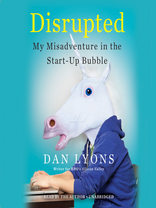 Title details for Disrupted by Dan Lyons - Available